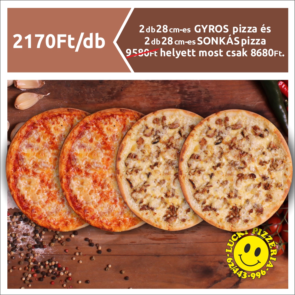 2 db 28 cm-es GYROS pizza és 2 db 28cm-es SONKÁS pizza csak 8680 Ft.